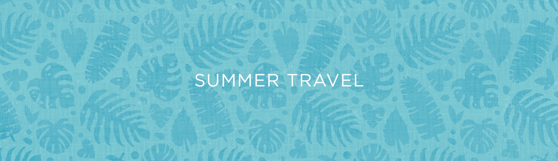 Summer Travel Summer Travel