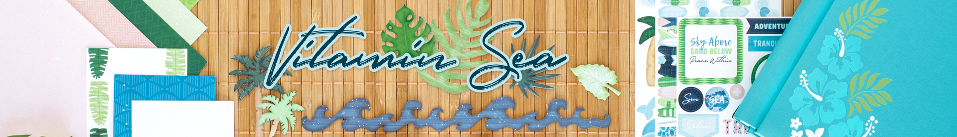 Tropical Scrapbook Supplies: Vitamin Sea Tropical Scrapbook Supplies: Vitamin Sea