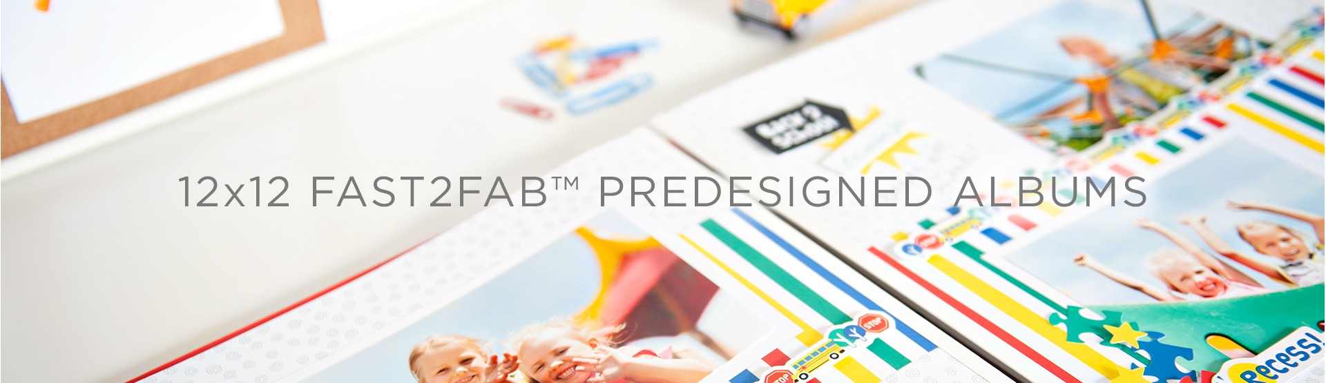 12x12 Fast2Fab Predesigned Albums 12x12 Fast2Fab Predesigned Albums